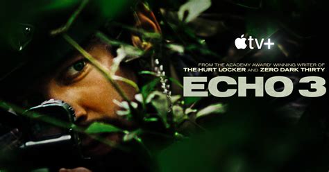 gomovie echo 3|Apple TV+ debuts trailer for new action thriller series, “Echo 3.